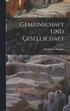 Gemeinschaft Und Gesellschaft