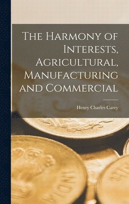 Harmony of Interests, Agricultural, Manufacturing and Commercial (hftad)