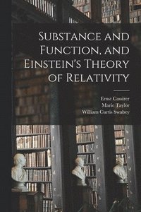 Substance and Function, and Einstein's Theory of Relativity (hftad)