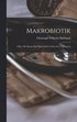 Makrobiotik; Oder, die Kunst das menschliche Leben zu Verlängern