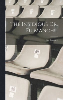 Insidious Dr. Fu Manchu (häftad)