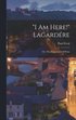 "i Am Here!" Lagardére