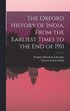 Oxford History of India, From the Earliest Times to the end of 1911