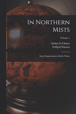 In Northern Mists (h�ftad)
