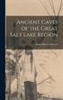 Ancient Caves of the Great Salt Lake Region