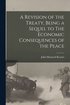 Revision of the Treaty, Being a Sequel to The Economic Consequences of the Peace