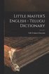 Little Master'S English - Telugu Dictionary