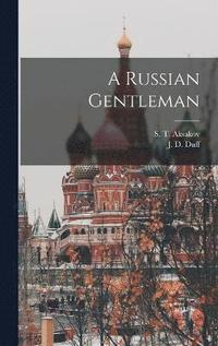 A Russian Gentleman (inbunden)