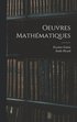 Oeuvres Mathematiques