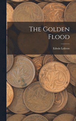 Golden Flood (inbunden)