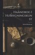 Haandbog I Husbygningskunst