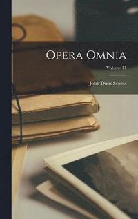 Opera omnia; Volume 11 (inbunden)