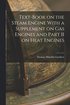 Text-Book on the Steam Engine With a Supplement on Gas Engines and Part II on Heat Engines