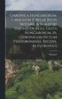 Chronica Hungarorum. I. Magistri P. Belae Regis Notarii, Ii. Magistri Simonis De Keza. Gesta Hungarorum. Iii. Chronicon Pictum Vindobonense, Recens. M. Florianus