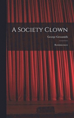 Society Clown (inbunden)