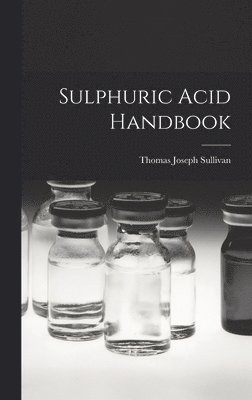Sulphuric Acid Handbook (häftad)