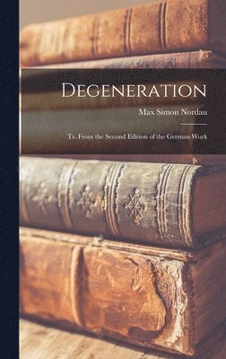 Degeneration (häftad)