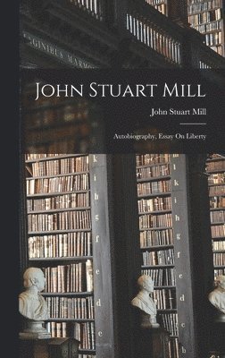 John Stuart Mill (inbunden)