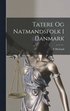 Tatere Og Natmandsfolk I Danmark