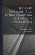 Il Dante Popolare, O, La Divina Commedia in Dialetto Napolitano