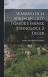W�rend Och Wirdarne, Ett F�rs�k I Svensk Ethnologi. 2 Deler