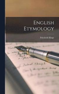 English Etymology (inbunden)