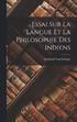 Essai Sur La Langue Et La Philosophie Des Indiens