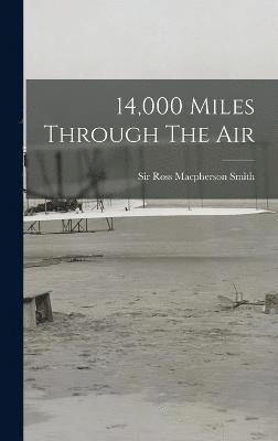 14,000 Miles Through The Air (häftad)