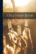 Cree Hymn Book