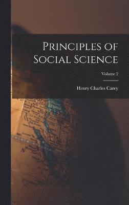 Principles of Social Science; Volume 2 (hftad)