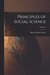 Principles of Social Science; Volume 2