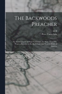 Backwoods Preacher (h�ftad)