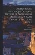 Dictionnaire historique des arts, mtiers et professions exercs dans Paris depuis le treizime sicle; Volume 1