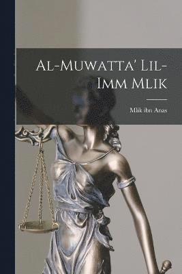 Al-Muwatta' lil-Imm Mlik (hftad)