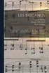 Les Brigands; Op�ra-bouffe En 3 Actes. Paroles De Mm. Henri Meilhac Et Ludovic Hal�vy. Partition Piano Et Chant R�duite Pour Le Piano Par L�on Roques