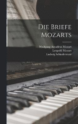 Die Briefe Mozarts (inbunden)