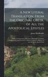 New Literal Translation, From the Original Greek, of All the Apostolical Epistles