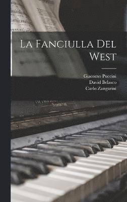 La Fanciulla Del West (inbunden)