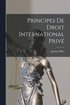 Principes De Droit International Priv�