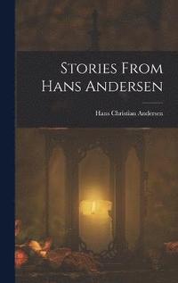 Stories From Hans Andersen (inbunden)