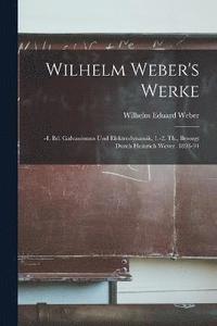 Wilhelm Weber's Werke (häftad)