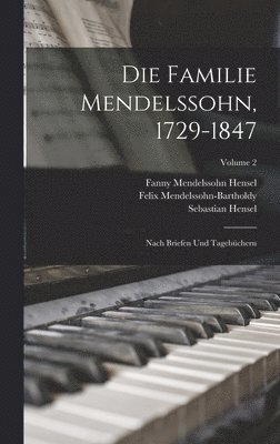 Familie Mendelssohn, 1729-1847 (hftad)