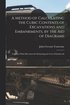 Method of Calculating the Cubic Contents of Excavations and Embankments, by the Aid of Diagrams