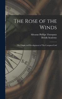 The Rose of the Winds (inbunden)