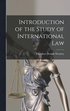 Introduction of the Study of International Law