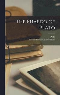 The Phaedo of Plato (inbunden)