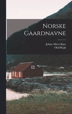 Norske Gaardnavne (inbunden)