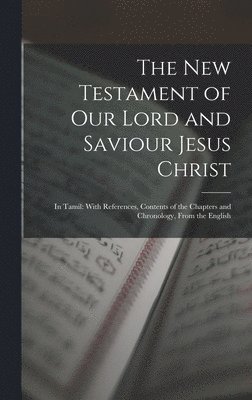 New Testament of Our Lord and Saviour Jesus Christ (h�ftad)