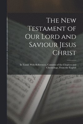 New Testament of Our Lord and Saviour Jesus Christ (h�ftad)