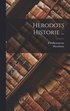 Herodots Historie ...